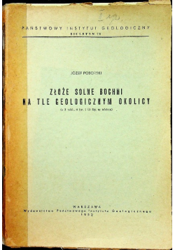 Złoże solne Bochni na tle geologicznym okolicy
