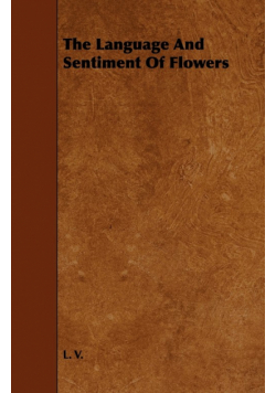 The Language and Sentiment of Flowers
