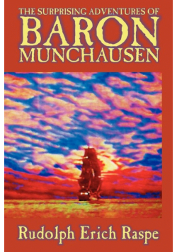 The Surprising Adventures of Baron Munchausen by Rudolf Erich Raspe, Historical Fiction