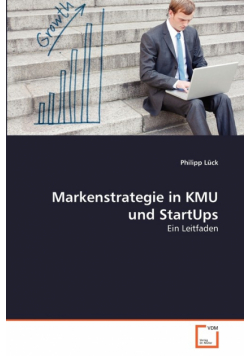Markenstrategie in KMU und StartUps