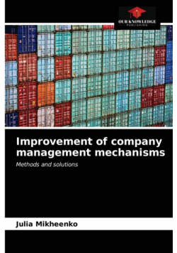 Improvement of company management mechanisms
