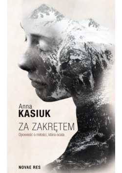 Za zakrętem. Opowieść o miłości, która ocala
