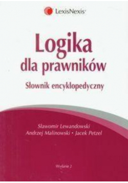 Logika dla prawników Słownik encyklopedyczny NOWA