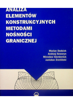 Analiza elementów konstrukcyjnych metodami nośności granicznej