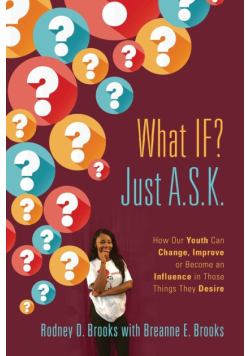 What IF?  Just A.S.K.