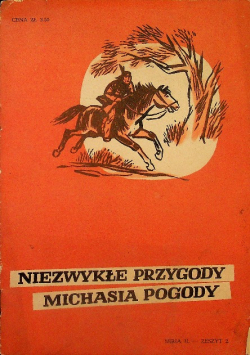 Niezwykłe przygody Michasia Pogody