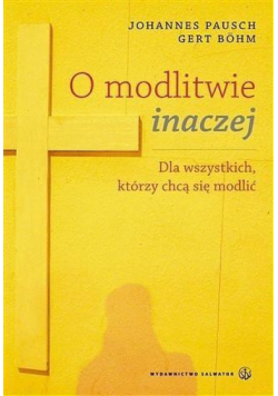 O modlitwie inaczej