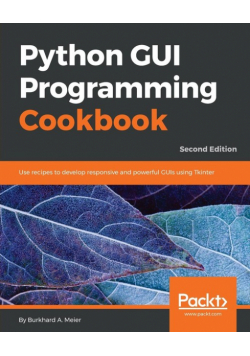 Python GUI Programming Cookbook - Second Edition
