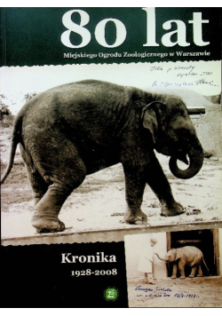 80 lat Miejskiego Ogrodu Zoologicznego w Warszawie