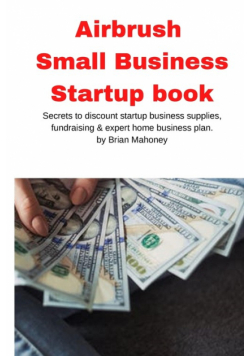 Airbrush Small Business Startup book
