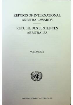 Reports of international arbitral awards Volume XIX