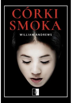 Córki smoka. Historia kobiety do towarzystwa