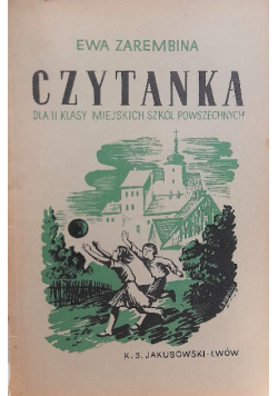 Czytanka dla II klasy miejskich szkół powszechnych 1937 r.