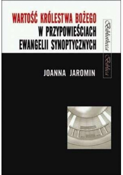 Wartość Królestwa Bożego w przypowieściach...