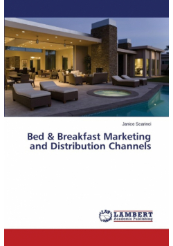 Bed & Breakfast Marketing and Distribution Channels