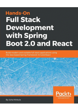 Hands-On Full Stack Development with Spring Boot 2.0  and React