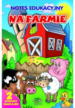 Notes edukacyjny. Na farmie