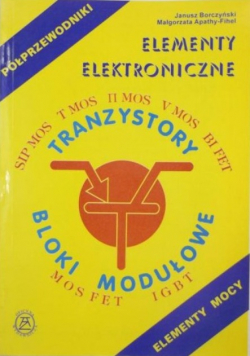 Elementy elektroniczne Półprzewodniki Elementy mocy
