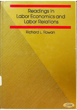 Readings in Labor Economics and Labor Relations
