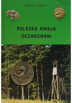 Poleską knieją oczarowani