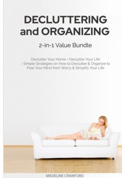 Decluttering and Organizing 2-in-1 Value Bundle