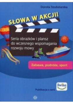 Słowa w akcji! Zabawa podróże sport