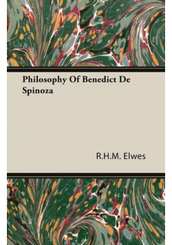 Philosophy Of Benedict De Spinoza