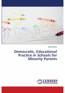 Democratic, Educational Practice in Schools for Minority Parents