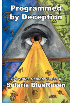 Programmed by Deception