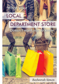 What Your Local Department Store Doesn't Want You To Know