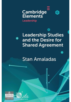 Leadership Studies and the Desire for Shared Agreement