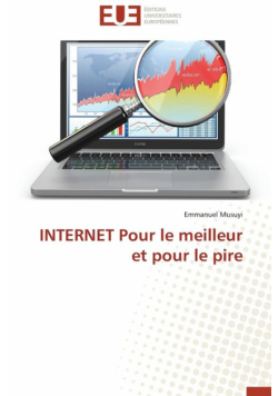 Internet pour le meilleur et pour le pire