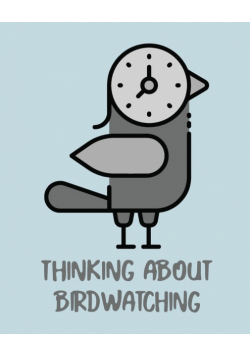 Thinking About Birdwatching