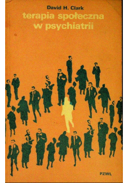 Terapia społeczna w psychiatrii