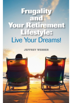 Frugality & Your Retirement Lifestyle