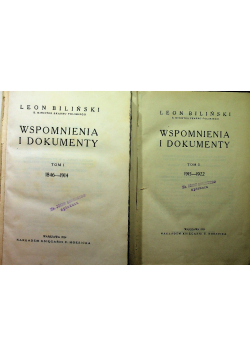 Biliński Wspomnienia i dokumenty tom I i II 1925 r.