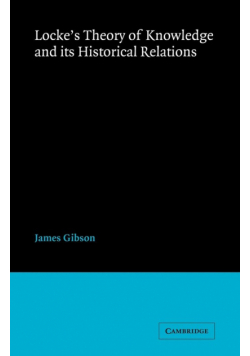 Locke's Theory Knowledge and Its Historical Relations