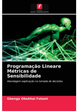 Programação Lineare Métricas de Sensibilidade