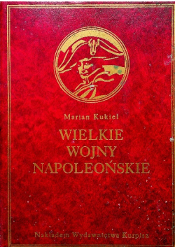 Wielkie wojny Napoleońskie reprint ok 1927 r.