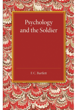 Psychology and the Soldier
