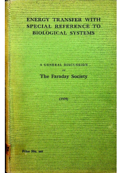 Energy Transfer with special reference to biological systems