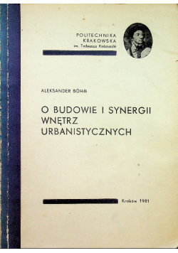 O budowie i synergii wnętrz urbanistycznych