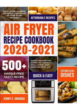Air Fryer Recipe  Cookbook 2020-2021