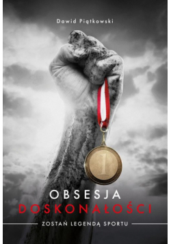 Obsesja doskonałości