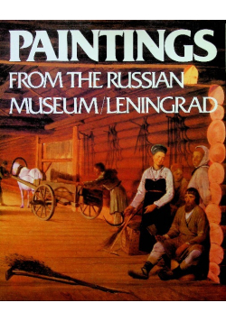 Paintings from the Russian Museum / Leningrad