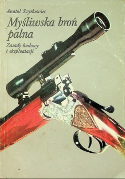 Myśliwska broń palna