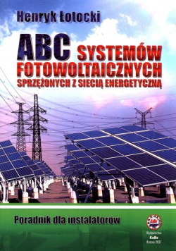 ABC Systemów fotowoltaicznych sprzężonych z siecią energetyczną