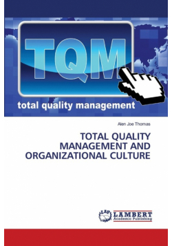 Total Quality Management And Organizational Culture