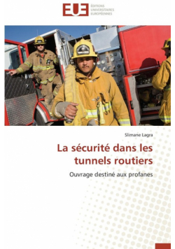 La sécurité dans les tunnels routiers