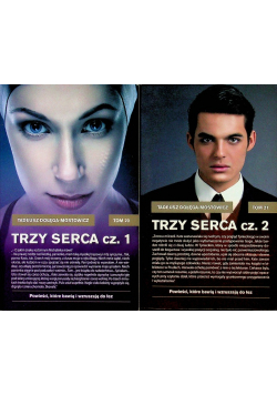 Trzy serca Część 1 i 2
